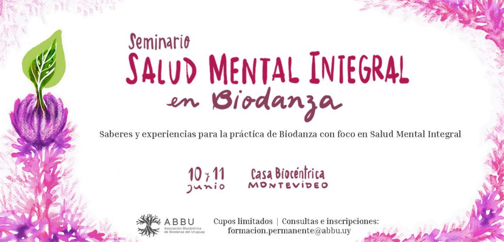 Seminario: Salud Mental Integral en Biodanza