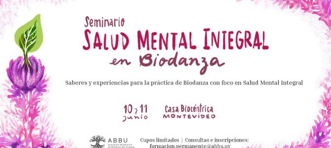 Seminario: Salud Mental Integral en Biodanza